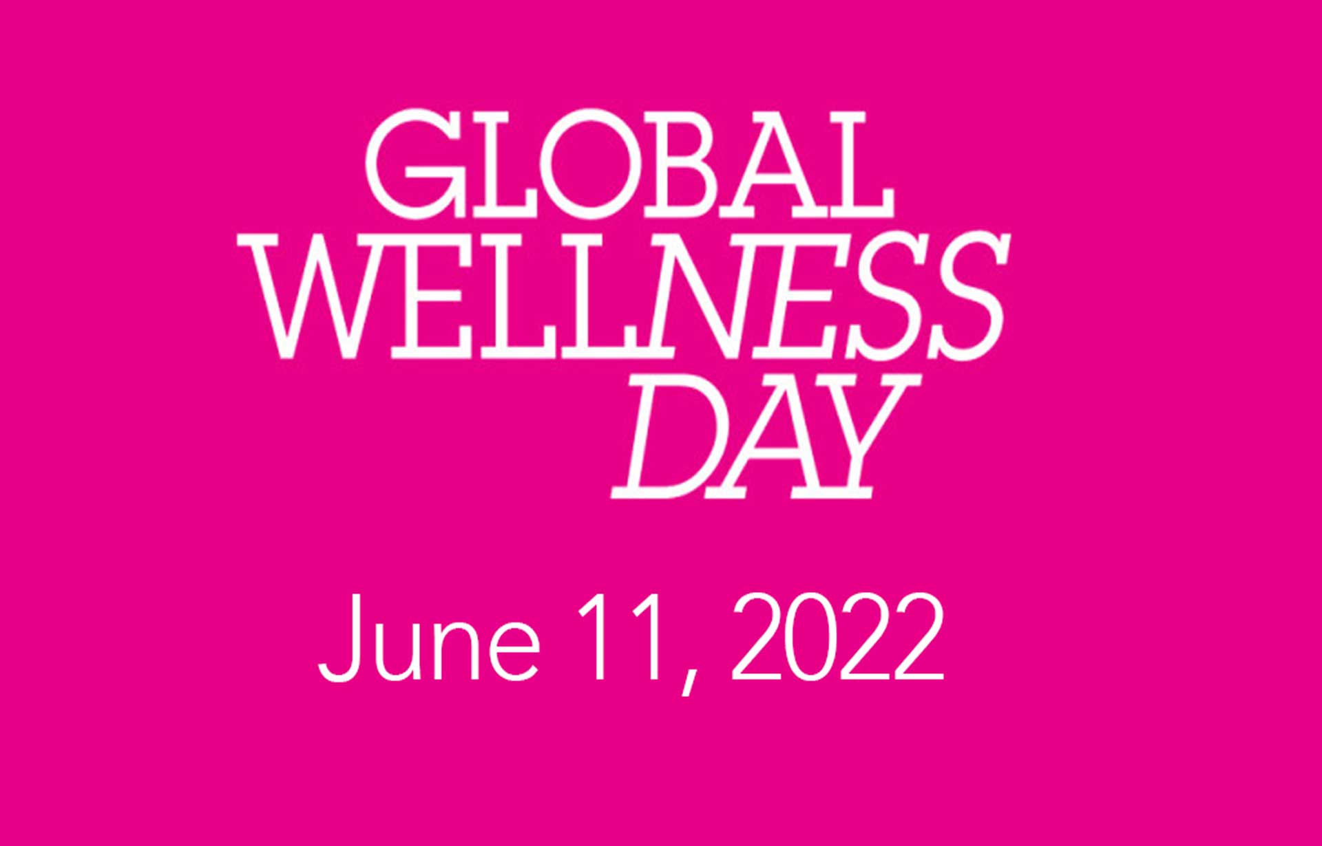 Global Wellness Day 2022